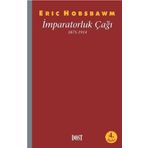 İMPARATORLUK ÇAĞI 1875 - 1914 - ERIC J. HOBSBAWM
