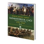 İMPARATORLUK ÇAĞI - DÜNYA SAVAŞ TARIHI 3 (1776-1914) - KOLEKTIF