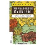 İmparatorluk Oyunları - Norman Stone