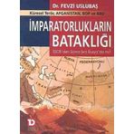 İmparatorlukların Bataklığı-Fevzi Uslubaş