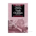 İMPARATORLUKTAN ULUS-DEVLETE TÜRK MİLLİYETÇİLİĞİ TÜRK OCAKLARI 1912-1931 - FÜSUN ÜSTEL
