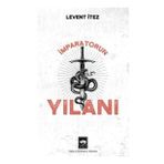 İmparatorun Yılanı - Levent İtez