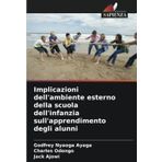 Implicazioni dell'ambiente esterno della scuola dell'infanzia sull'apprendimento degli alunni