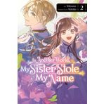 In Another World, My Sister Stole My Name, Vol. 2: Volume 2