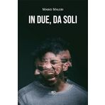In due, da soli (Chronos. Autobiografie di cittadini)
