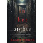 In Her Sights (A Jenna Graves Suspense Thriller—Book 1)