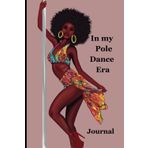 In My Pole Dance Era