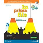 In prima fila. Per la Scuola media. Con e-book. Con espansione online (Vol. A)