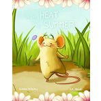 In the heat of summer