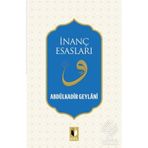 İnanç Esasları - Gavs-ı Azam Seyyid Abdülkadir Geylani