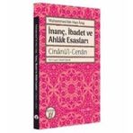 İnanç İbadet ve Ahlak Esasları: Cinanül Cenan - Muhammed Bin Hacı İvaz