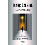 İnanç Üzerine Denemeler - Doğan Kartay