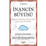 İnancın Büyüsü - Joseph Murphy - Sola Unitas