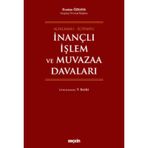 İnançlı İşlem ve Muvazaa Davaları - Eraslan Özkaya
