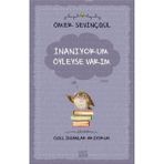 İnanıyorum Öyleyse Varım - Ömer Sevinçgül