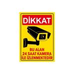 İncedal Uyarı Levhası : Bu Alan 24 Saat Kamera ile Izlenmektedir (25 x 35 cm - 3 mm Dekotalı)