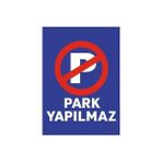 İncedal Uyarı Levhası : Park Yapılmaz Levhası (25 x 35 cm - 3 mm Dekotalı)