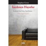 İncelenen Hayatlar / Stephen Grosz / Yapı Kredi Yayınları