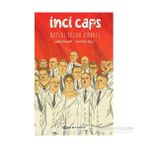İnci Caps - Serkan İnci Umut Kullar