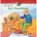 İnci Hastalandı - Anna Wagenhoff