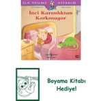 Inci Karanlıktan Korkmuyor + Boyama Kitabı