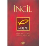 İncil Müjde: İncil'in Çağdaş Türkçe Çevirisi