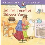 İnci'nin Teselliye İhtiyacı Var - Kolektif