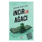 İncirlik Ağacı Orkun Özeller
