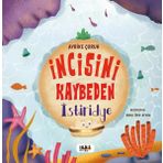 İncisini Kaybeden İstiridye Tilki Kitap