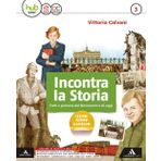 Incontra la storia. Per la Scuola media. Con e-book. Con espansione online. Con 2 libri: Atlante-Laboratorio (Vol. 3)