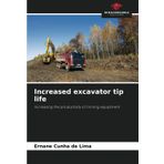Increased excavator tip life