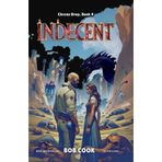 Indecent (Chrono Drop Cycle, Band 4)