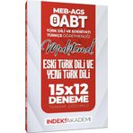 İndeks Akademi 2025 ÖABT MEB-AGS Muhtemel Türk Dili Edebiyatı-Türkçe Eski Türk Dili ve Yeni Türk Dili 15x12 Deneme Çözüm