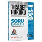 İndeks Akademi KPSS A Grubu Ticaret Hukuku Soru Bankası Çözümlü - Elif Kendüzler