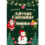 Independently published Advent Calendar Sudoku 2024: 24 Advent gifts for Sudoku fans | Sudoku Puzzle Advent Calendar Book from easy to difficult | Christmas Countdown Book | ... and Seniors | Practical Size, 56 Pages.