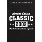 Independently published Allergies Tracker :Gift for 20 Years Old Vintage Classic Car 2002 20th Birthday: Gifts for Him:Symptom Tracker Food Drinks Meal Journal Along With ... Book for Day Care, Home Care,Birthday Gifts