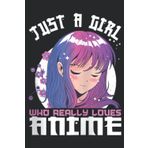 Independently published Anime Gifts for Goodn Girls Just A Girl Who Loves Anime Zip Nice: Daily Planner Notepad To Do Schedule, Medium 6x9 Inches, 110 Pages, Printed Cover