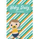 Independently published baby daily log book: Record Sleep, Feed, Diapers, Activities And Supplies Needed , 100 page size 6/9 in large print , nanny organizer planner notebook