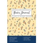 Independently published Baby Journal: Daily Newborn Baby Logbook for New Parents & Nannies, Routine Tracker For Babies & Toddlers, Tracking Baby Activity, Feeding, Sleep, Growth, Diapers