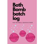 Independently published Bath Bomb batch log for the small manufacturer
