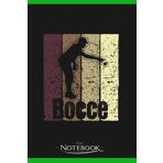 Independently published Bocce Player Retro Boccia Bocci Game Boule Notebook: 120 pages 6x9 inches| Gratitude Journal Notebook Gift For All Ages All Genders