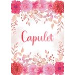 Independently published Capulet: Taccuino A5 | Nome personalizzato Capulet | Regalo di compleanno per moglie, mamma, sorella, figlia ... | Design: giardino floreale | 120 ... formato A5 (14.8 x 21 cm) (Italian Edition)