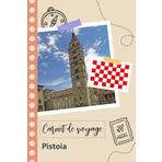 Independently published Carnet de voyage à remplir - Pistoia: Un journal de voyage amusant pour les couples, hommes et femmes avec un organisateur et planificateur à remplir ... tes vacances en italie. (French Edition)