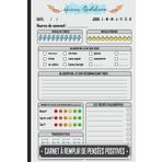 Independently published Carnet à remplir de pensées positives: Carnet pour Cultiver la Joie & la Confiance et développer la confiance en soi et la pensée positive en 5 minutes par jour