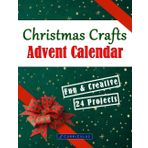 Independently published Christmas Crafts Advent Calendar | 24 fun and creative projects to make before Christmas!