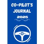 Independently published Co-Pilot's Journal: Co-Pilot's Logbook,pre-filled notebook to judge, evaluate and rate your driver, conductor or pilot, useful for new drivers | ... your passengers and improve your driving.