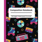 Independently published Composition Notebook: Cute 90's Retro Roller Skates, Boombox | Wide Ruled | 7.5 x 9.25, 120 pages, For college, school, work