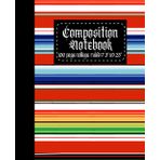 Independently published Composition Notebook: Serape Collection: Unique Notebooks for school, work, personal use, etc. Horizontal multi-color serape, 100 pages, college ... cover inspired by our streetwear and culture.