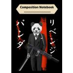 Independently published Composition Notebook:, Stealth Panda Revenge, Samurai Sword, Assault Gun, Journal 6 x 9, 100 Page Blank Lined Paperback Journal/Notebook