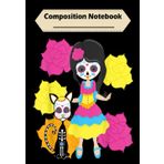 Independently published Composition Notebook: Sugar Skull Day of the Dead Kids Black Hair Girl Cat, Journal 6 x 9, 100 Page Blank Lined Paperback Journal/Notebook